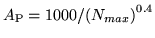 $A_{\rm P} = 1000/ {\left( N_{max}\right)^{0.4}}$