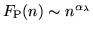 $F_{\rm P}(n) \sim n^{\alpha_{\lambda}}$