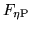 $F_{\rm \eta P}$