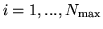 $i=1,...,N_{\mbox{\scriptsize
max}}$