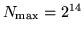 $N_{\mbox{\scriptsize max}}=2^{14}$