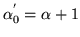 $\alpha^{'}_0 = \alpha+1$