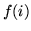 $f(i)$