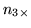 $n_{3\times }$
