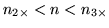 $n_{2\times } < n < n_{3\times }$