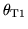 $\theta _{\rm T1}$