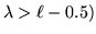 $\lambda >\ell -0.5)$