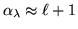 $\alpha _{\lambda } \approx \ell +1$