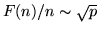 $F(n)/n \sim \sqrt{p}$