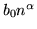 $b_0n^{\alpha}$