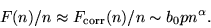 \begin{displaymath}
F(n)/n\approx F_{\rm corr}(n)/n \sim b_0pn^{\alpha}.
\end{displaymath}