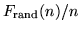 $F_{\rm rand}(n)/n$