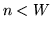 $n<W$