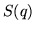 $S(q)$