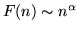 $F(n) \sim n^{\alpha}$