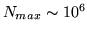 $N_{max}\sim 10^{6}$