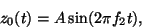 \begin{displaymath}
z_0(t) = A \sin(2 \pi f_2 t),
\end{displaymath}