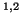 $^{1,2}$