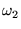 $\omega_{2}$