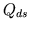 $ Q_{ds}$