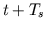 $ t+T_s$