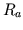 $ R_a$